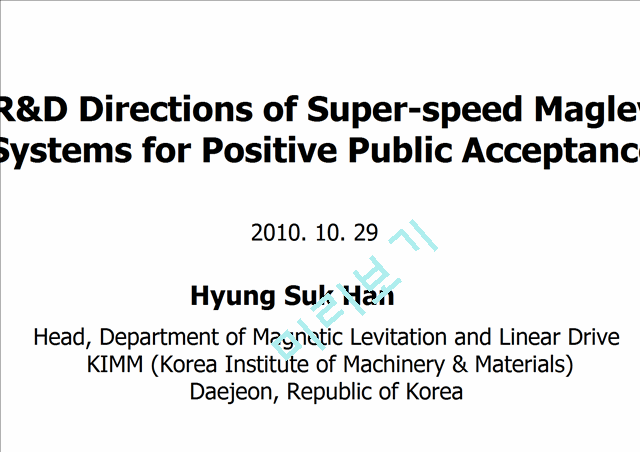 R&D DIRECTIONS OF SUPER-SPEED MAGLEV SYSTEMS   (1 )